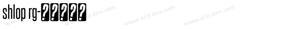shlop rg字体转换